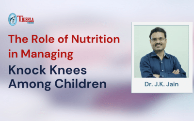 The Role of Nutrition in Managing Knock Knees Among Children